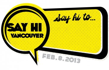 Say Hi Vancouver 打個招呼溫哥華 2013