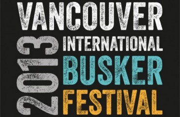 Vancouver International Busker Festival 溫哥華國際街頭藝人節 2013